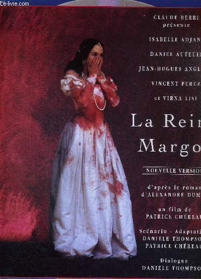 1 DOUBLE LASERDISC - LA REINE MARGOT - un film de PATRICE CHEREAU - d'aprs le roman d'Alexandre Dumas - NOUVELLE VERSION - PRESENTE PAR CLAUDE BERRI - AVEC ISABELLE ADJANI - DANIEL AUTEUIL - JEAN HUGUES ANGLADE - VINCENT PEREZ ET VIRNA LISI