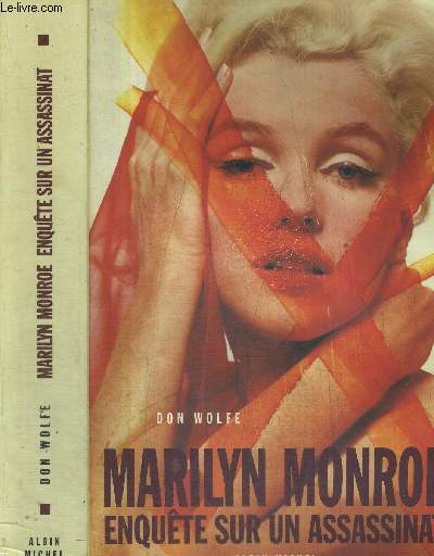 MARILYN MONROE - ENQUETE SUR UN ASSASSINAT