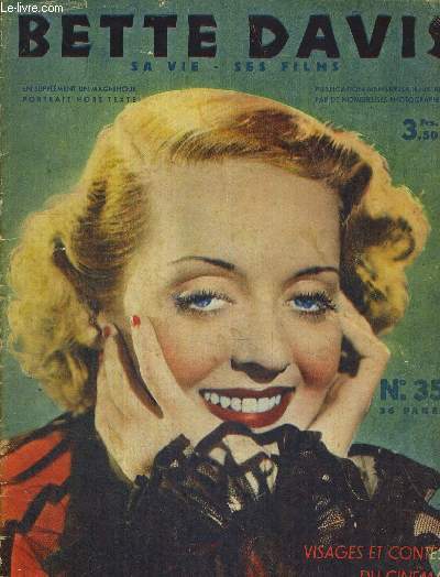 VISAGES ET CONTES DU CINEMA - N35 - BETTE DAVIS - SA VIE - SES FILMS - en supplment un magnifique portrait hors texte