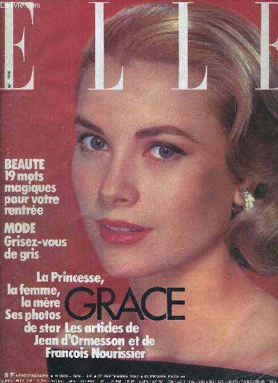 ELLE - N1916 - 27 sept. 1982 / Grace, la princesse, la femme, la mre - ses photos de star - les articles de Jean d'Ormesson et de Franois Nourissier / mode : grisez-vous de gris / beaut : 19 mots magiques pour votre rentre / menus minceur...