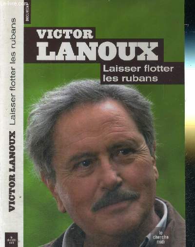 LAISSER FLOTTER LES RUBANS - COLLECTION DOCUMENTS