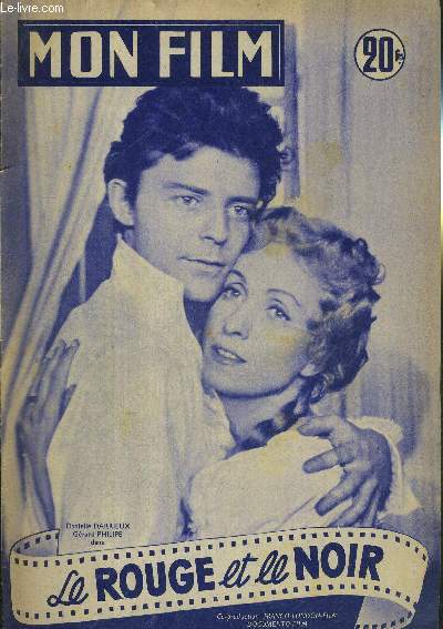 MON FILM - N441 - 2/2/55 - DANIELLE DARRIEUX ET GERARD PHILIPPE DANS : LE ROUGE ET LE NOIR - Co-productions Franco-London films - Documento-film