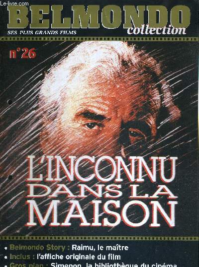1 FASCICULE : BELMONDO COLLECTION- N26 - L'INCONNU DANS LA MAISON - DVD OU VHS NON INCLUS - Raimu, le maitre / Simenon, la bibliothque du cinma.