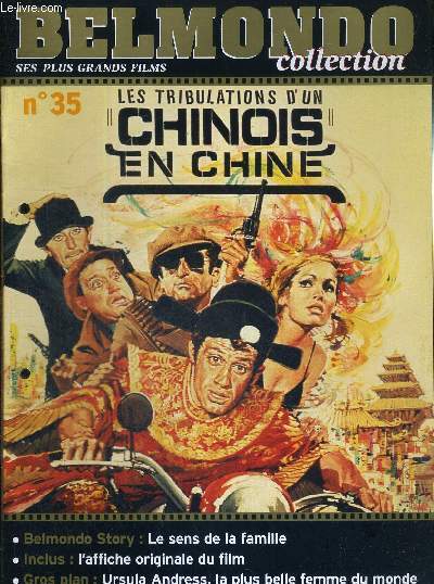 1 FASCICULE : BELMONDO COLLECTION- N35 - LES TRIBULATIONS D'UN CHINOIS EN CHINE - DVD OU VHS NON INCLUS - le sens de la famille / Ursula Andress, la plus belle femme du monde.
