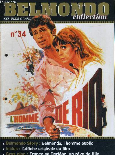 1 FASCICULE : BELMONDO COLLECTION- N34 - L'HOMME DE RIO - DVD OU VHS NON INCLUS - Belmondo, l'homme public / Franoise Dorlac, un rve de fille.