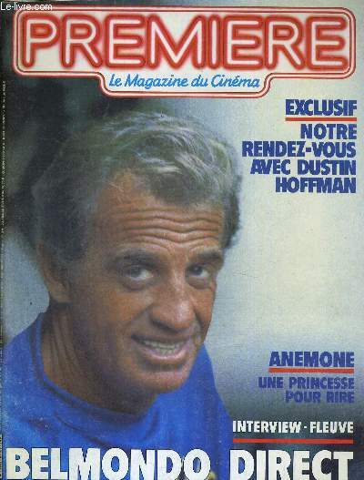 PREMIERE - N103 - Octobre 1985 / interview-fleuve : Belmondo direct / exclusif : notre rendez-vous avec Dustin Hoffman / Anemone : une princesse pour rire / George Miller : le crateur de Mad Max passe  table...