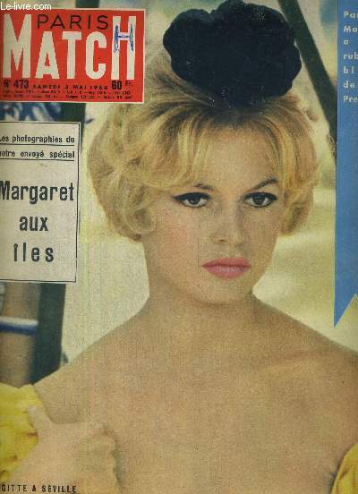 PARIS MATCH - N473 - 3 mai 1958 / Brigitte  Seville / les photos de notre envoy spcial : Margaret aux les / ces visages disent : l'Afrique est ne / exclusif : un an avec les franais du ple...