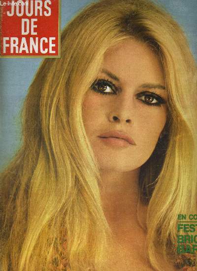 JOURS DE FRANCE - N684 - 23 dcembre 1967 / festival Brigitte Bardot / un magnifique exemple de volont : Claude Bessy / Miss Howard : la femme sui fit un empereur / chez Georges Hereil...
