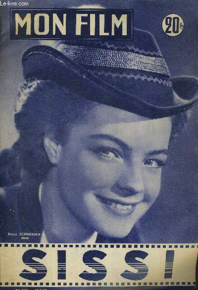 MON FILM - N562 - 29/5/57 - ROMY SCHNEIDER DANS : SISSI