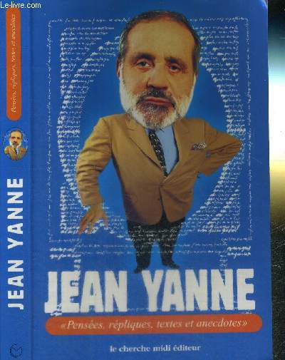 PENSEES, REPLIQUES, TEXTES ET ANECDOTES - COLLECTION LES PENSEES