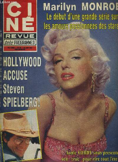 CINE REVUE - TELE PROGRAMMES - N26 - 28 juin 1984 / Marilyn Monroe : le dbut d'une grande srie sur les amours passionnes des stars /Hollywood accuse Steven Spielberg / Annie Cordy vous prsente son truc pour rire tout l't...