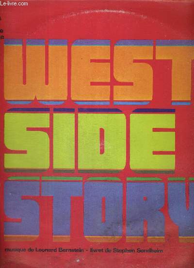 1 DISQUE AUDIO 33 TOURS - EXTRAITS DE LA COMEDIE MUSICALE WEST SIDE STORY - Musique de Leonard Bernstein - livret de Stephen Sondheim / something's coming / tonight (scne du balcon) / america / Maria / cool / i feel pretty...