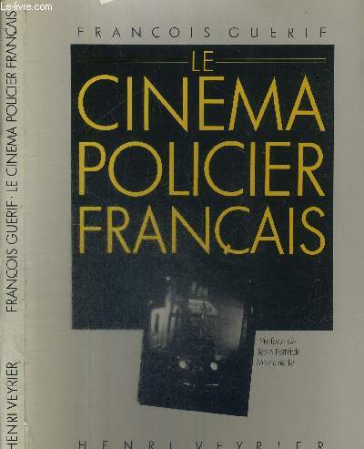 LE CINEMA POLICIER FRANCAIS