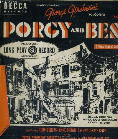 1 DISQUE AUDIO 33 TOURS - PORGY AND BESS - VOL.1 - FOLK OPERA - Avec Todd Duncan, Anne Brown, Eva Jessye Choir - Overture and summertime / My man's gone now / i got plenty o'nuttin' / buzzard song / Bess, you is my woman...