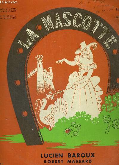 1 ALBUM DE 2 DISQUES AUDIO 33 TOURS - LA MASCOTTE - Opra comique en 3 actes de A. Duru et H. Chivot - musique d'Edmond Audran