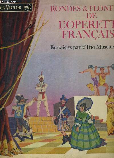 1 DISQUE AUDIO 33 TOURS - RONDES ET FLONFLONS DE L'OPERETTE FRANCAISE - Fantaisies par le trio musette de Paris - La vie parisienne / la fille de madame Angot / les mousquetaires au couvent / le grand Mogol / la belle Helene / la cocarde de Mimi Pinson...