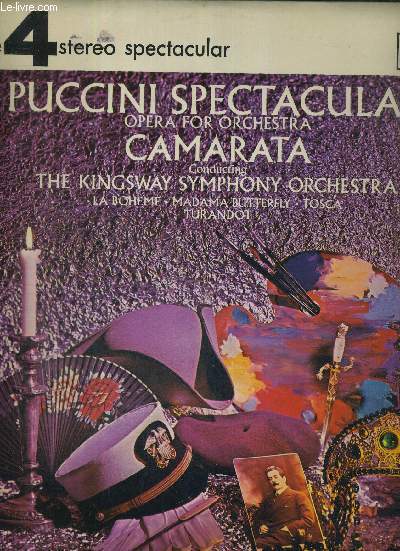 1 DISQUE AUDIO 33 TOURS - PUCCINI SPECTACULAR OPERA FOR ORCHESTRA / La boheme / madame Butterfly / Turandot / Tosca .