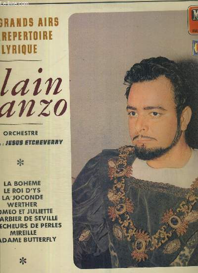 1 DISQUE AUDIO 33 TOURS - LES GRANDS AIRS DU REPERTOIRE LYRIQUE - ALAIN VANZO - La boheme 