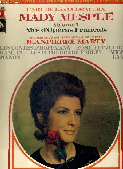 1 DISQUE AUDIO 33 TOURS N C 069.10411 - L'ART DE LA COLORATURA - VOL.1 - AIRS D'OPERAS FRANCAIS - Les contes d'Hoffmann / Romeo et Juliette / Hamlet / les pecheurs de perles / mignon / Manon / Lakm