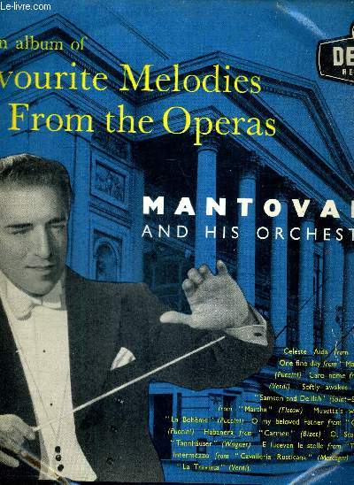 1 DISQUE AUDIO 33 TOURS N°LK 4127 - FAVORITE MELODIES FROM THE OPERAS - MANTOVANI AND HIS ORCHESTRA / Celeste Aïda 