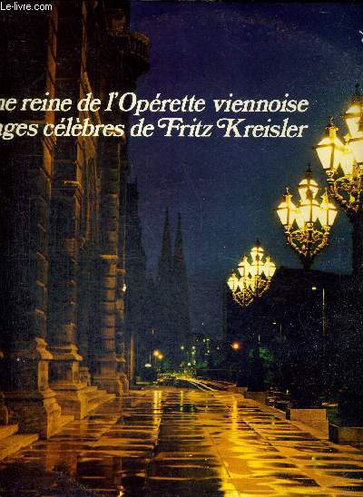 1 DISQUE AUDIO 33 TOURS N91 SM 08 - UNE REINE DE L'OPERETTE VIENNOISE - PAGES CELEBRES DE FRITZ KREISLER - L'ame de la musique viennoise 8 / La chauve souris / caprice viennois / Liebesfreud / toiles dans mes yeux