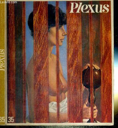 PLEXUS - N35 - mai 1970 / Le petit roi de Londres : David Bailey / Lawrence d'Arabie, par Ccile Salanova / mariage et magie / entretien avec Mosieur Cazes (brasserie Lipp) / les livres : les sex-shops et la littrature rotique / les graffiti de Paris.