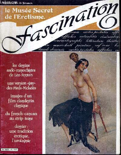 FASCINATION N16 - LE MUSEE SECRET DE L'EROTISME / les dessins sado-masochistes de Lo Fontan / une version 