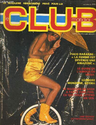 CLUB - LE MAGAZINE ABSOLUMENT PRIVE POUR LUI - N13 - dcembre 77/janvier 78 / Paco Rabanne : 