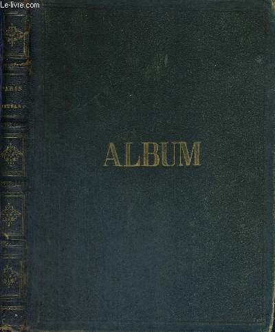 PARIS AMUSANT - ALBUM / CES BONS PARISIENS / AU BAL MASQUE, CROQUIS / CALENDRIER POUR 1853