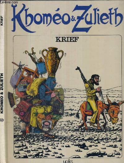 KHOMEO ET ZULIETH - LES AMANTS DE TEHERAN - SUIVI DE : Romo et Guliett, les amants de Stockholm / om'beo et G'douyet, bwanad'goumd'miamg'bouboula / Roneo et Gillette, les amants de Los Angeles / Romenov et Jioulietskaia, les amants de Moscou