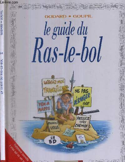 LE GUIDE DU RAS-LE-BOL