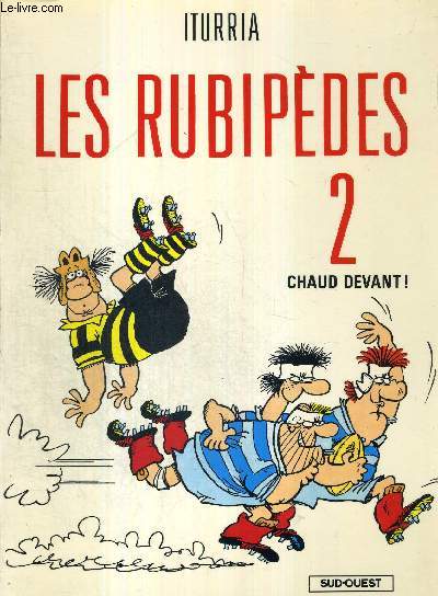 LES RUBIPEDES 2 - CHAUD DEVANT