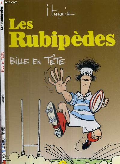 LES RUBIPEDES 5 - BILLE EN TETE