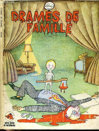 DRAME DE FAMILLE - SERIE BETE ET MECHANTE