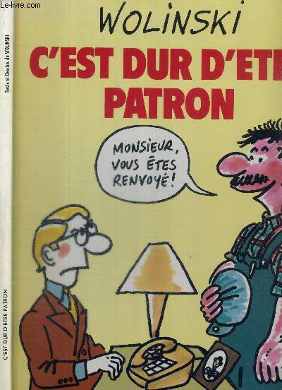 C'EST DUR D'ETRE PATRON