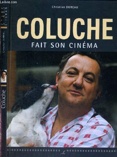 COLUCHE FAIT SON CINEMA