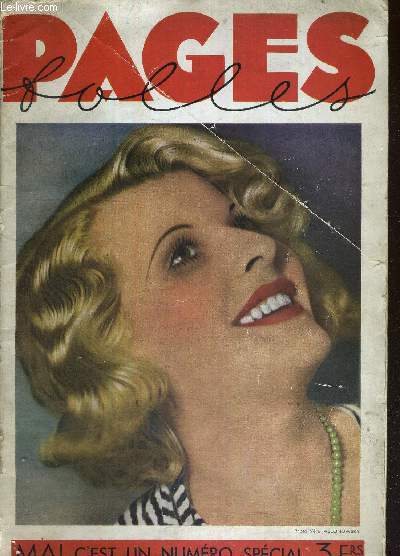 PAGES FOLLES N8 - mai 1934 / Folies parisiennes, par R. Civry / badinages / ruses de femmes, par Lucien Corosi / la chanson de Paris / Pills et Tabet dans couchs dans le foin / la noce interrompue...