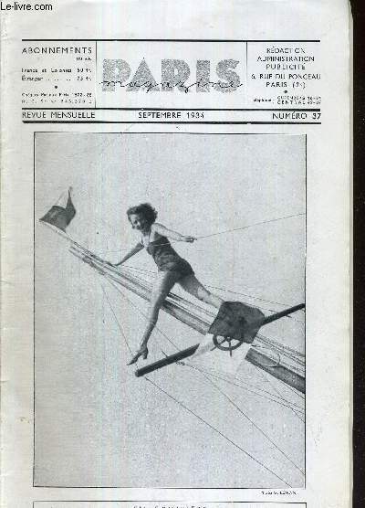 PARIS MAGAZINE N37 - septembre 1934 / chairs brules, par Maria Luz / rumeurs / les Hoffmann-girls / une princire entremetteuse, par Lon Treich / la fugitive, par Louis Charles Royer / mon avio et moi, par Germaine Aussey...