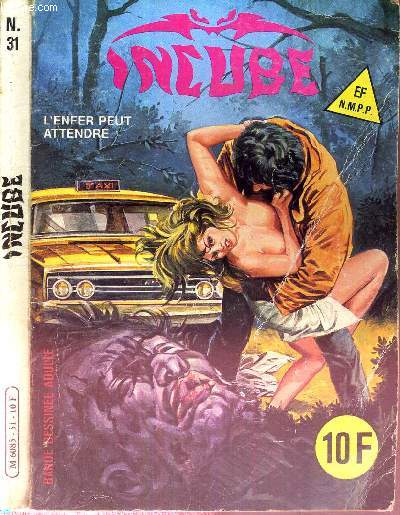 INCUBE N31 - avril 1985 - L'ENFER PEUT ATTENDRE