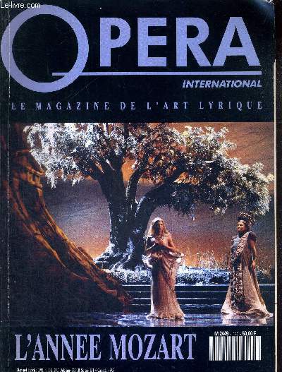 OPERA INTERNATIONAL N143 - janvier 1991 - L'anne Mozart / Carnegie hall centenaire / un directeur venu d'Allemagne  la tete de Barcelone / les Huguenots inaugurent l'opra Berlioz de Montpellier...