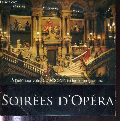 1 CD AUDIO : SOIREES D'OPERA : Carmen, torador / l'elixir d'amour, una furtiva lagrima / la traviata, libiamo / guillaume tell, ouverture / le barbier de sville, ouverture / Carmen, la fleur que tu m'avais jete / werther, pourquoi me rveiller...