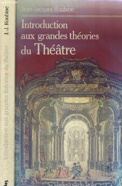 INTRODUCTION AUX GRANDES THEORIES DU THEATRE