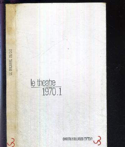 LE THEATRE - 1970.1