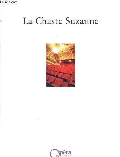 1 PROGRAMME : OPERA DE BORDEAUX - LA CHASTE SUZANNE - GILBERT - MARS 1999
