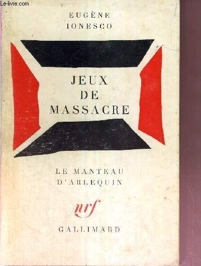 JEUX DE MASSACRE - LE MANTEAU D'ARLEQUIN