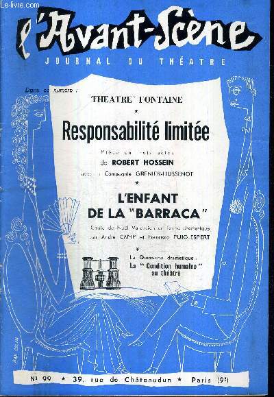 L'AVANT SCENE JOURNAL DU THEATRE N99 / Theatre Fontaine : Responsabilit limite, pice en trois actes de Robert Hossein avec la compagnie Grenier-Hussenot / L'enfant de la 