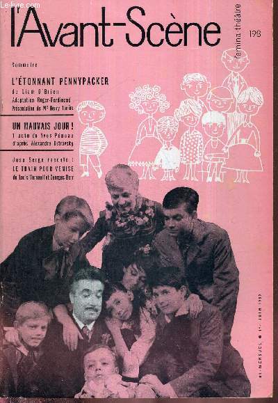 L'AVANT SCENE FEMINA-THEATRE N198 / 1er juin 1959 / L'tonnant Pennypacker, de Liam O'Brien, adaptation de Roger-Ferdinand / Un mauvais jour! un acte de Yves Pneau, d'aprs Alexandre Ostrovsky / Jean Serge raconte : Le train pour Venise...