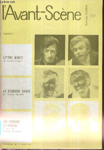 L'AVANT SCENE FEMINA-THEATRE N222 - 15 juin 1960 / Lettre morte de Robert Pinget / La dernire bande de Samuel Beckett / Une demande en mariage, un acte de Simone Dubreuilh.