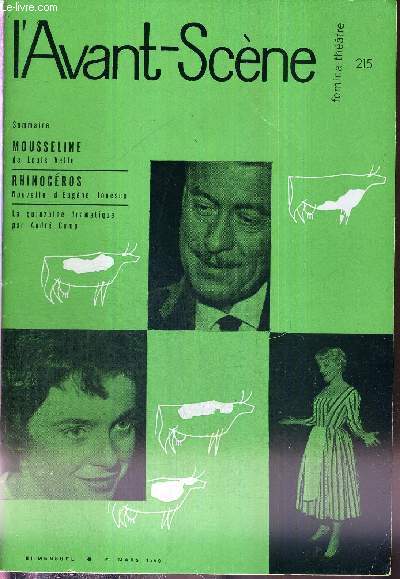L'AVANT SCENE FEMINA-THEATRE N215 - 1er mars 1960 / Mousseline, de Louis Velle / Rhinocros, nouvelle d'Eugne Ionesco / la quinzaine dramatique par Andr Camp.