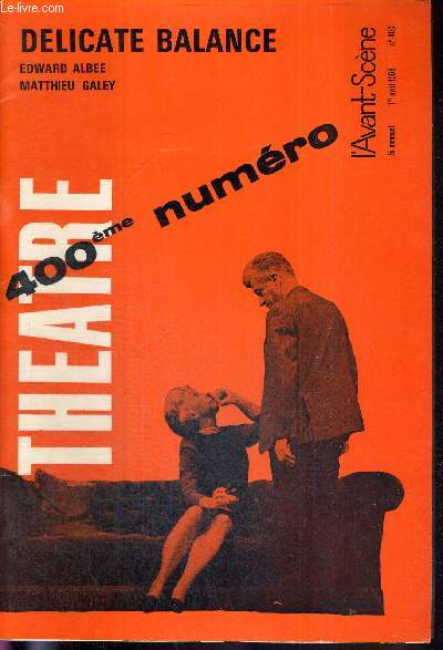 L'AVANT SCENE THEATRE N400 - 1er avril 1968 / L'ange du bizarre, par J.L. Barrault / 